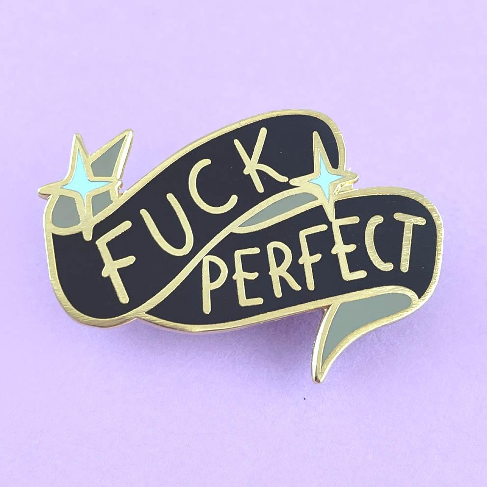 Fuck Perfect Lapel Pin