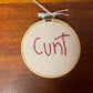 Naughty Corner Embroidery - C*nt 7.5cm