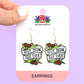 Not Now, Not Ever Earrings