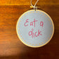 Naughty Corner Embroidery - Eat a D*ck 10cm