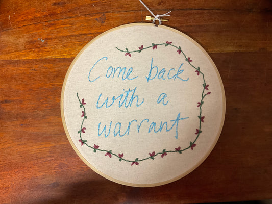 Naughty Corner Embroidery - Come Back with a Warrant 20cm