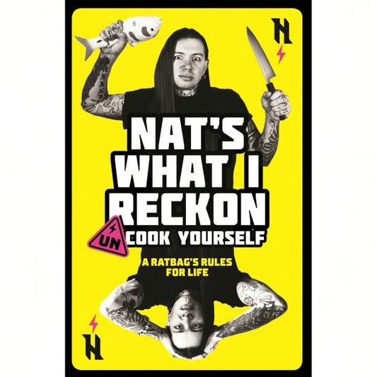 Nat's What I Reckon UnCook Yourself