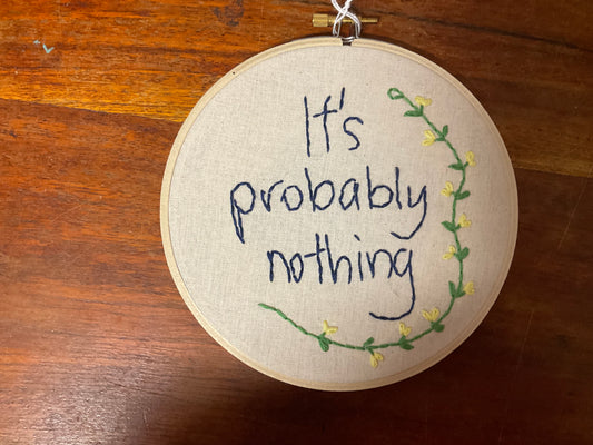 Naughty Corner Embroidery - It's Probably Nothing 16cm