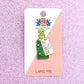 No Regrets Lapel Pin