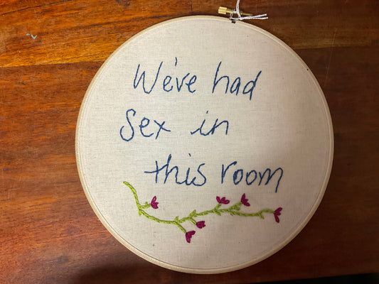 Naughty Corner Embroidery - We've Had S*x in this Room 20cm