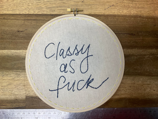 Naughty Corner Embroidery - Classy As F*ck 17.5cm