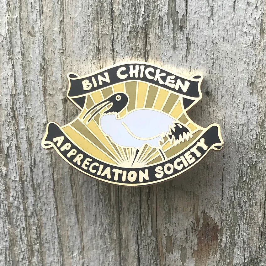 Bin Chicken Appreciation Society Enamel Pin