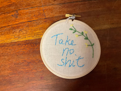 Naughty Corner Embroidery - Take no Sh*t 10cm