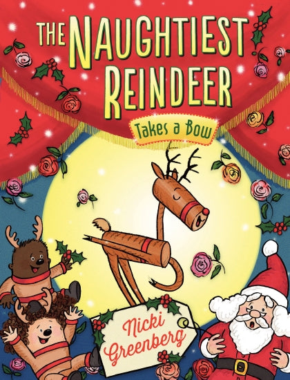 The Naughtiest Reindeer Takes a Bow