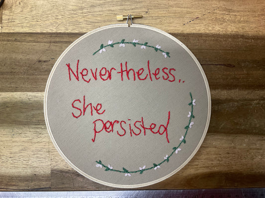 Naughty Corner Embroidery - Nevertheless, She Persisted 17.5cm