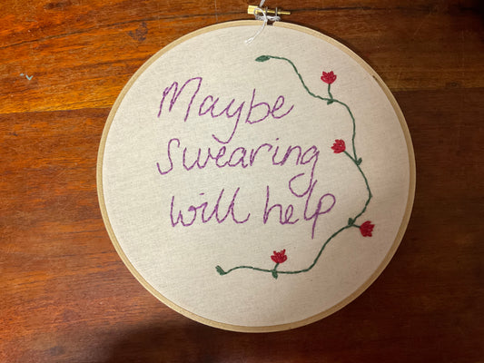 Naughty Corner Embroidery - Maybe Swearing Will Help 20cm