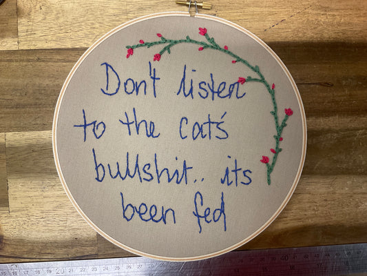Naughty Corner Embroidery - Don't Listen to the Cat's Bullsh*t 20cm