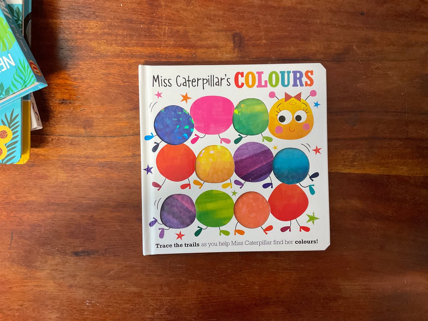 Miss Caterpillar's Colours Board Book