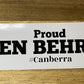 Bumper Stickers Canberra Proud Ken Behrens