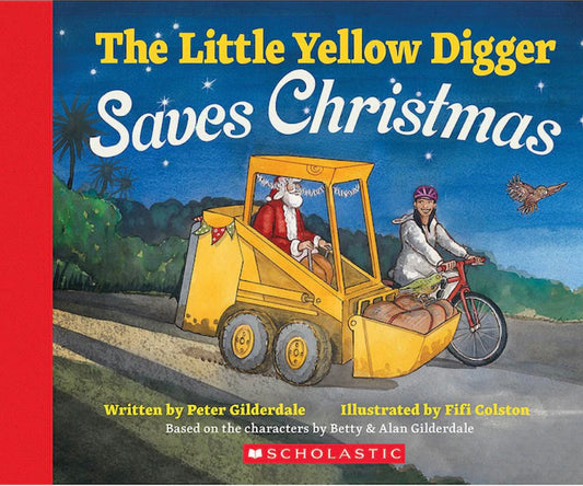 The Little Yellow Digger Saves Christmas Book