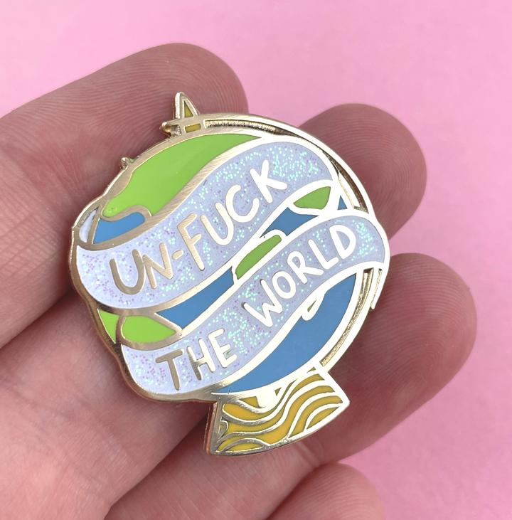 Unf*ck The World Lapel Pin