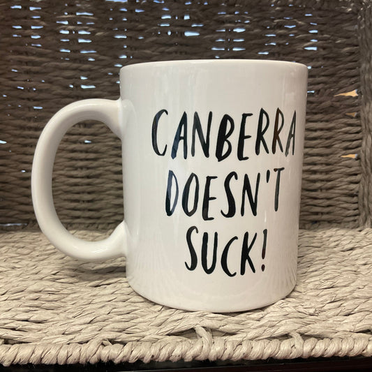 Canberra Doesn't Suck Mug