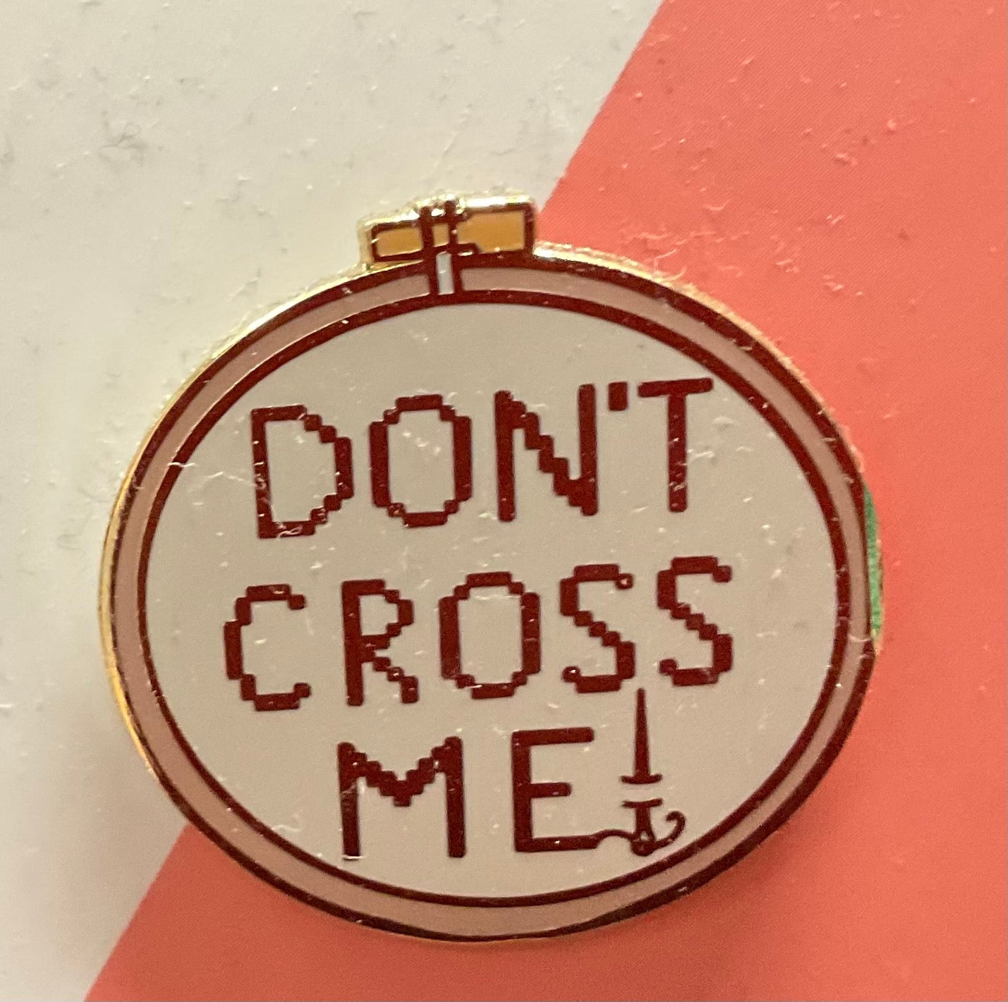 Don't Cross Me Lapel Pin